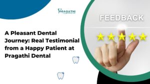 Dental Clinic in RR Nagar Bangalore | Pragathi Dental